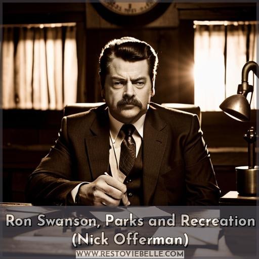 Ron Swanson, Parks and Recreation (Nick Offerman)