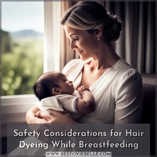 Safety Considerations for Hair Dyeing While Breastfeeding