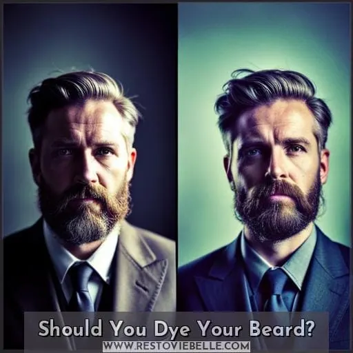 Should You Dye Your Beard