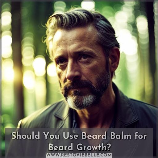 Should You Use Beard Balm for Beard Growth