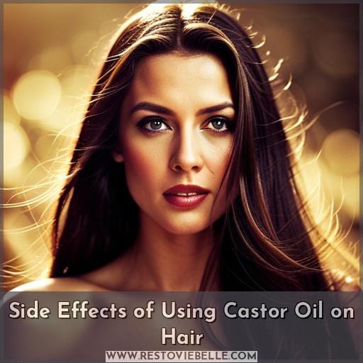Side Effects of Using Castor Oil on Hair