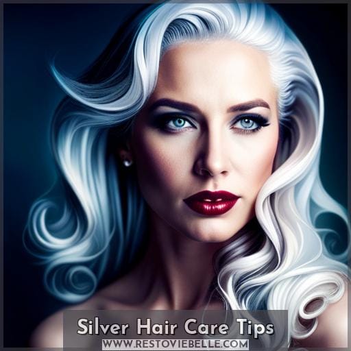 Silver Hair Care Tips