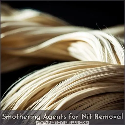 Smothering Agents for Nit Removal