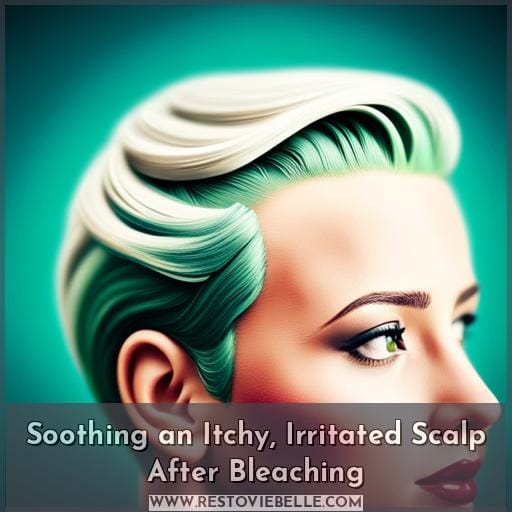 Soothing an Itchy, Irritated Scalp After Bleaching