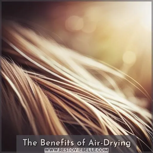 The Benefits of Air-Drying
