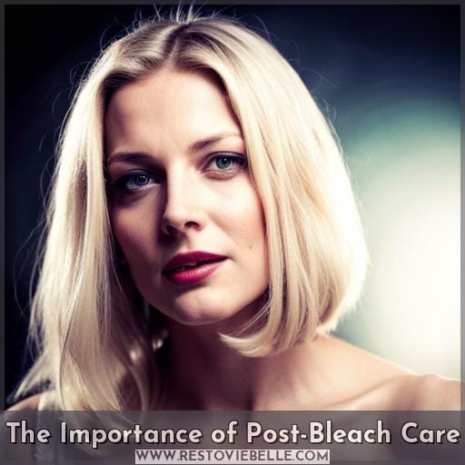 The Importance of Post-Bleach Care