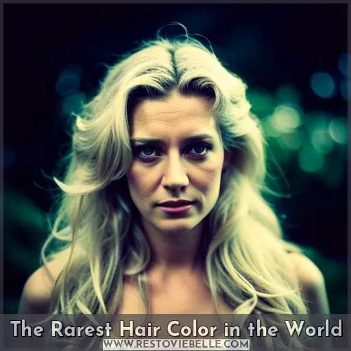 The Rarest Hair Color in the World