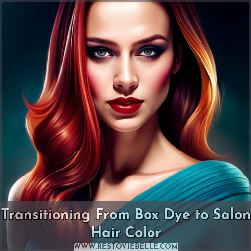 Transitioning From Box Dye to Salon Hair Color