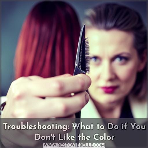 Troubleshooting: What to Do if You Don't Like the Color Troubleshooting: What to Do if You Don't Like the Color