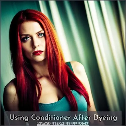 Using Conditioner After Dyeing