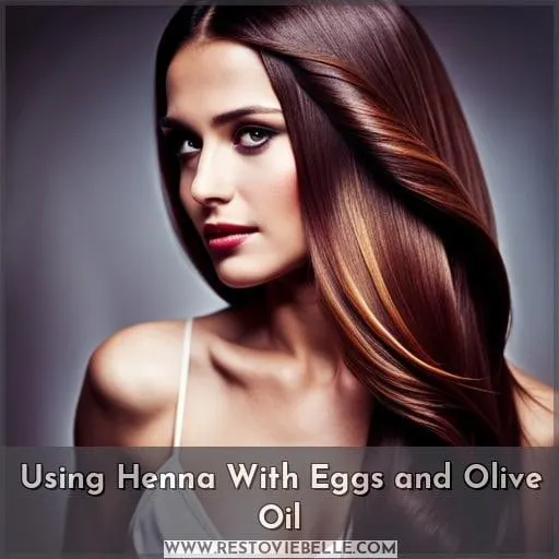 Using Henna With Eggs and Olive Oil