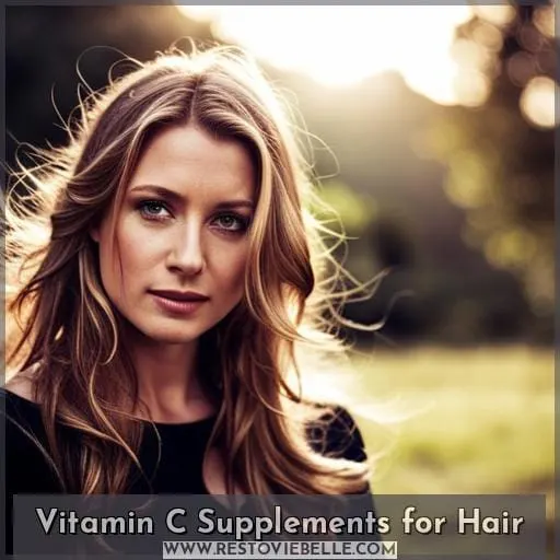 Vitamin C Supplements for Hair