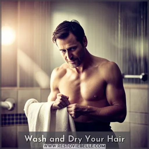 Wash and Dry Your Hair