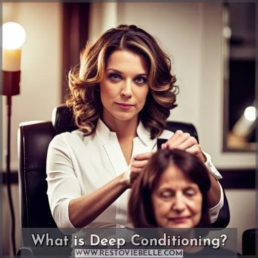 What is Deep Conditioning