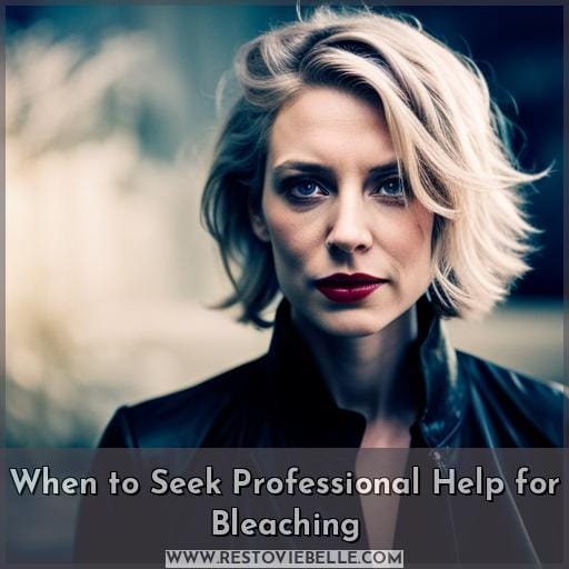 When to Seek Professional Help for Bleaching