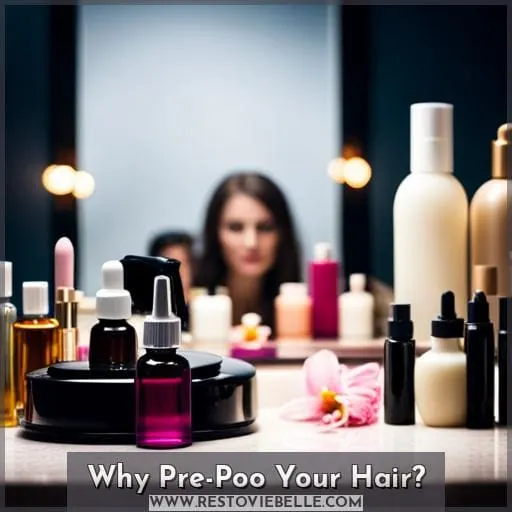 Why Pre-Poo Your Hair
