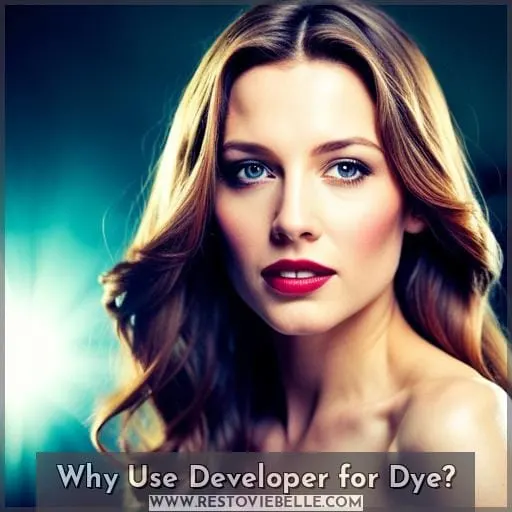Why Use Developer for Dye