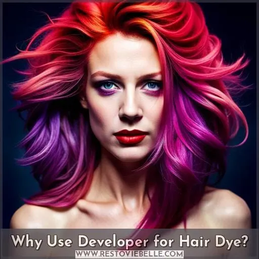 Why Use Developer for Hair Dye
