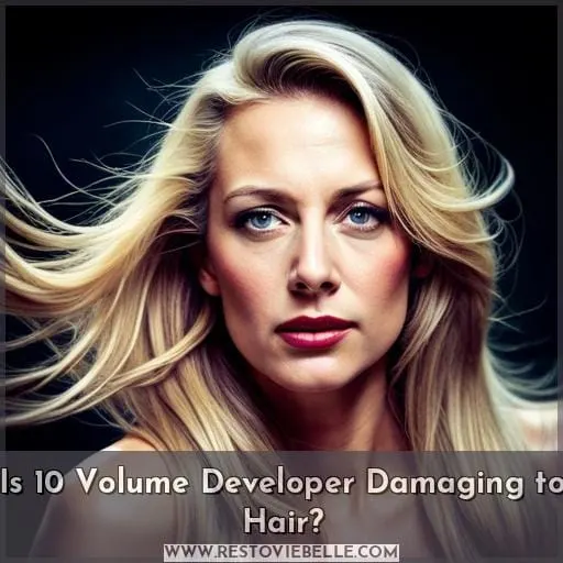 10 volume developer damaging to hair