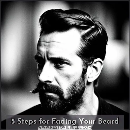 5 Steps for Fading Your Beard