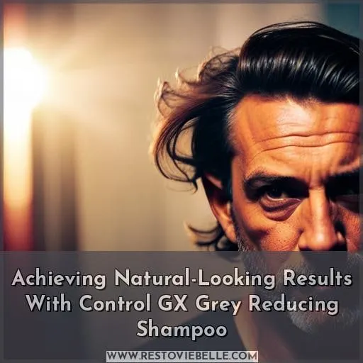 Achieving Natural-Looking Results With Control GX Grey Reducing Shampoo