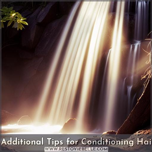 Additional Tips for Conditioning Hai