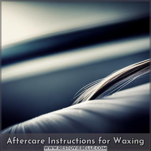 Aftercare Instructions for Waxing