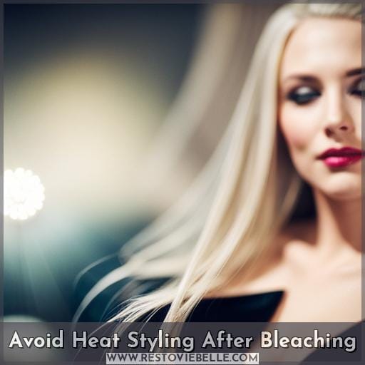 Avoid Heat Styling After Bleaching
