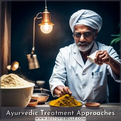 Ayurvedic Treatment Approaches