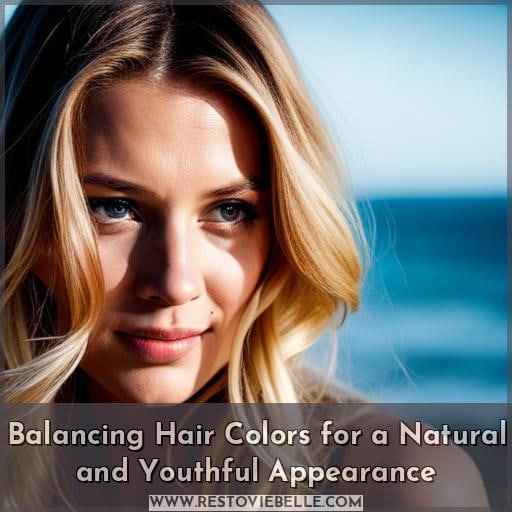 Balancing Hair Colors for a Natural and Youthful Appearance