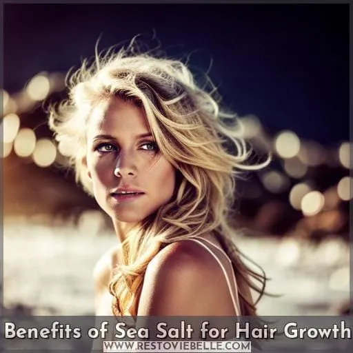 Benefits of Sea Salt for Hair Growth