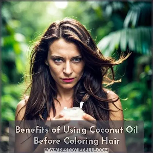 Benefits of Using Coconut Oil Before Coloring Hair