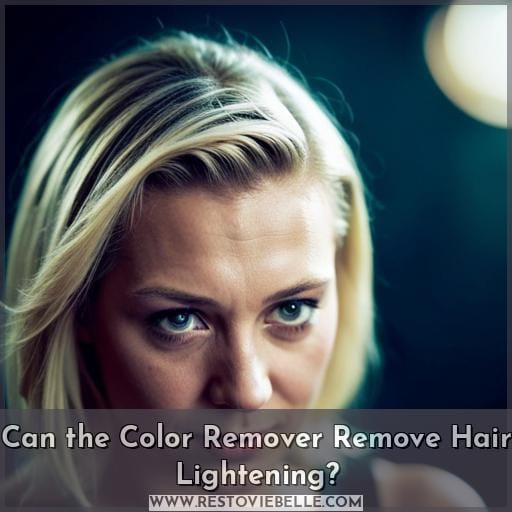 Can the Color Remover Remove Hair Lightening