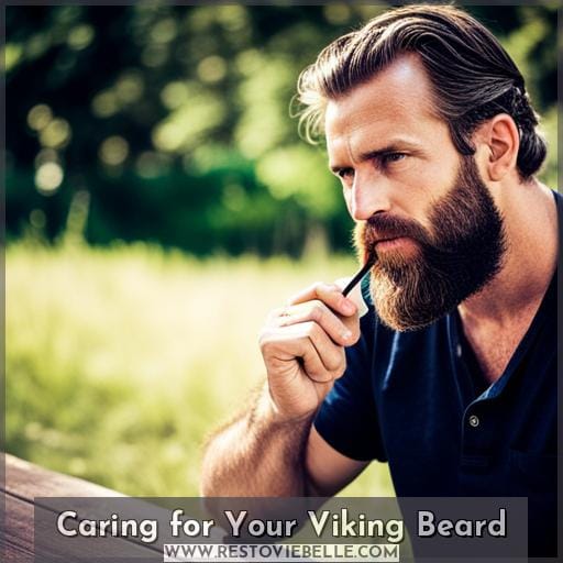 Caring for Your Viking Beard Caring for Your Viking Beard