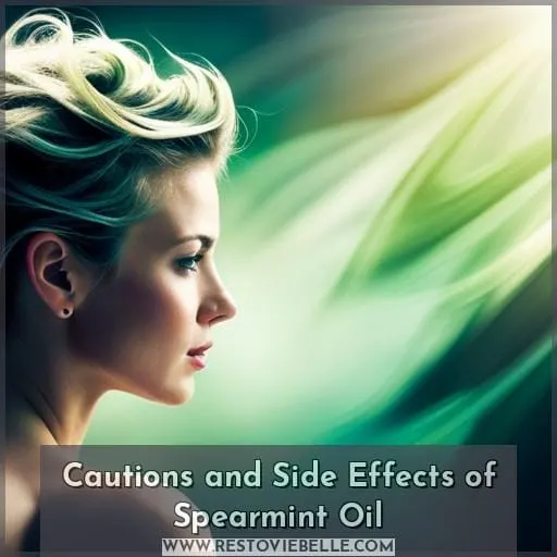 Cautions and Side Effects of Spearmint Oil