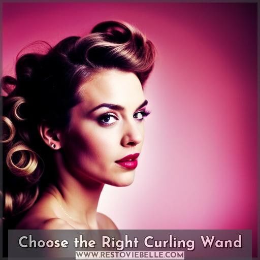 Choose the Right Curling Wand Choose the Right Curling Wand