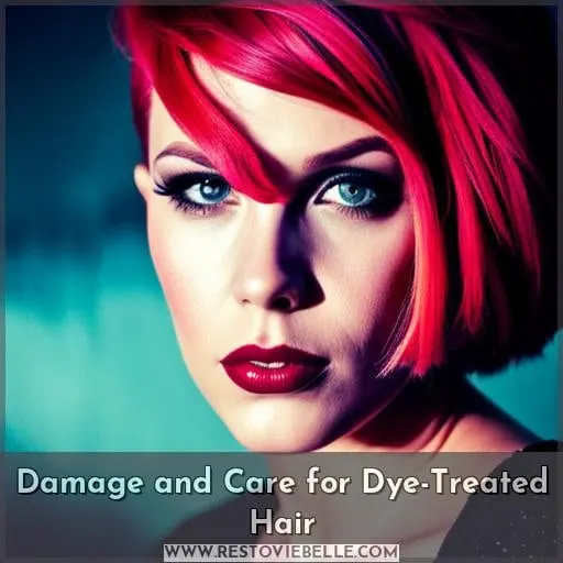 Damage and Care for Dye-Treated Hair