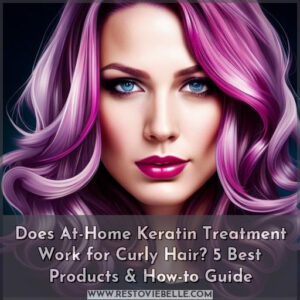 does at home keratin treatment work for curly hair