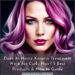 does at home keratin treatment work for curly hair