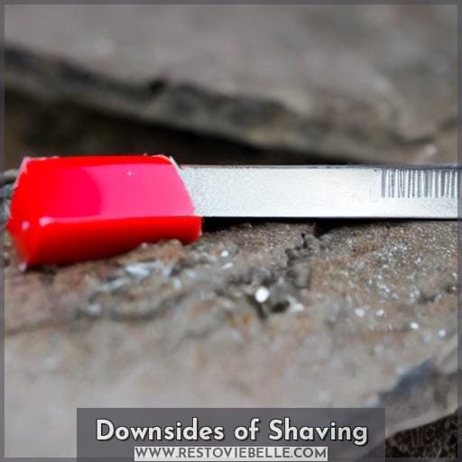 Downsides of Shaving