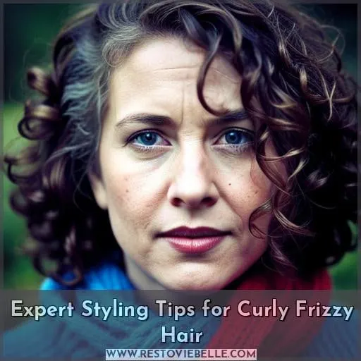 Expert Styling Tips for Curly Frizzy Hair