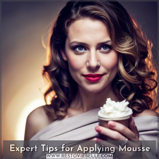Expert Tips for Applying Mousse Expert Tips for Applying Mousse