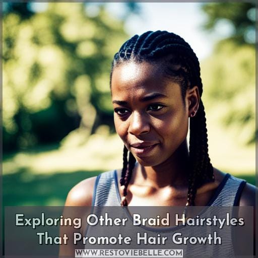 Exploring Other Braid Hairstyles That Promote Hair Growth