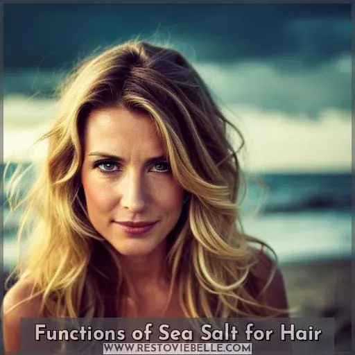Functions of Sea Salt for Hair