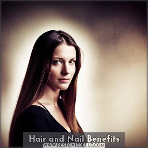 Hair and Nail Benefits