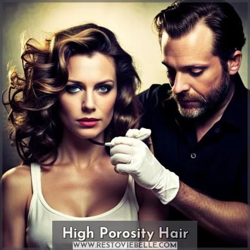 High Porosity Hair