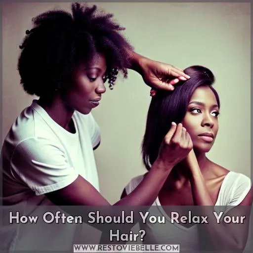 How Often Should You Relax Your Hair