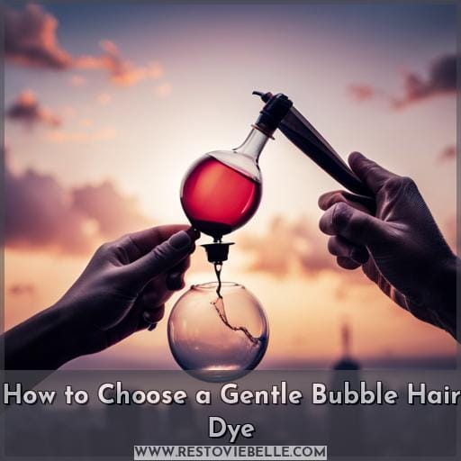 How to Choose a Gentle Bubble Hair Dye