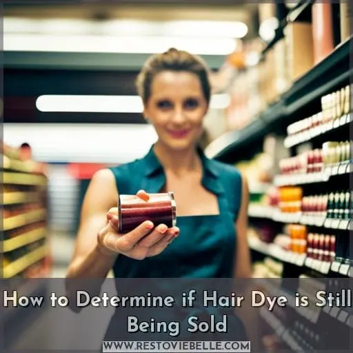 How to Determine if Hair Dye is Still Being Sold