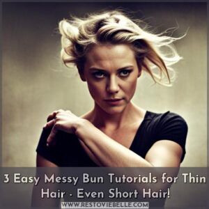 how to do a messy bun with thin hair